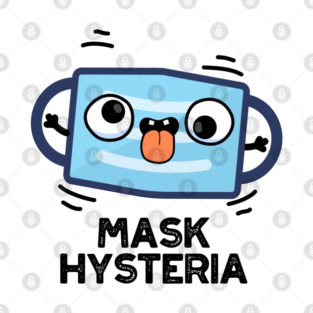 Mask Hysteria Funny Mask Pun by punnybone