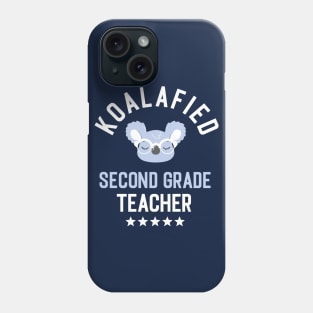 Koalafied Second Grade Teacher - Funny Gift Idea for Second Grade Teachers Phone Case