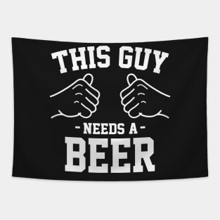 This guy needs a beer Tapestry