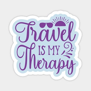 Travel Is My Therapy Magnet