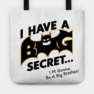 I Have a Big Secret - I'm Going To Be a Big Brother Tote