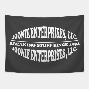 Joonie Enterprises, LLC: Breaking Stuff Since 1994 Tapestry