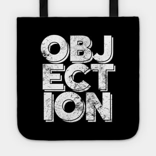 Objection, Demonstrate, Contradict, Disagree,Against Tote