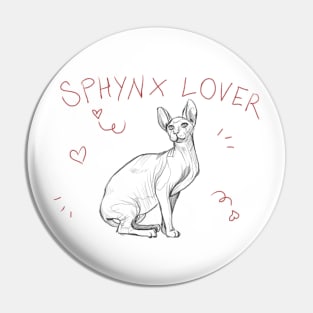 Sphynx cat lover Pin