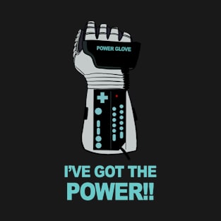 POWER GLOVE I GOT THE POWER! Vertical T-Shirt