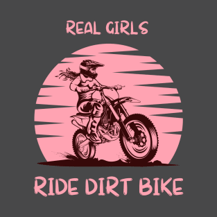 real girls ride dirt bike motocross lover T-Shirt
