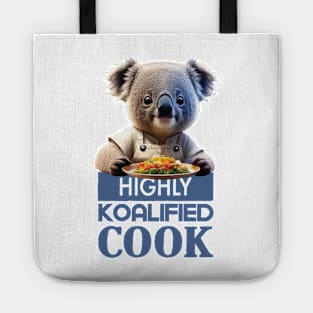 Just a Highly Koalified Cook Koala Tote