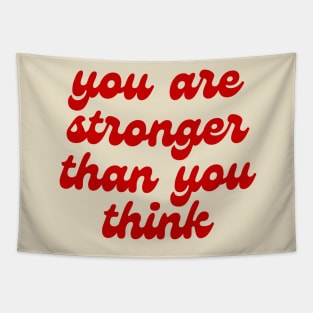 you are stronger than you think Tapestry