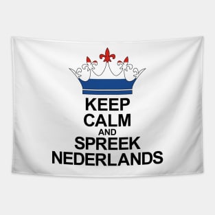 Keep Calm And Spreek Nederlands (Nederland) Tapestry