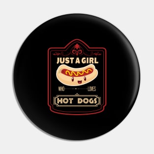 Girl who loves hot dogs Pin