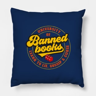 University of Banned Books - funny saying Pillow