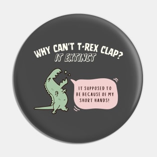 T-Rex Funny Meme Pin