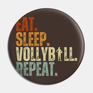 Eat Sleep Volleyball Repeat Kids Adult Women Retro Vintage Pin