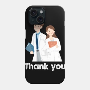 Thank you doctor Phone Case