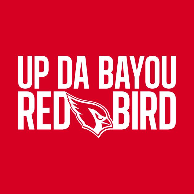 Up Da Bayou Red Bird by yallcatchinunlimited