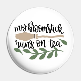 My Broomstick runs on Tea Pin