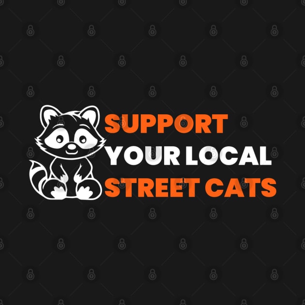 Support Your Local Street Cats by denkatinys