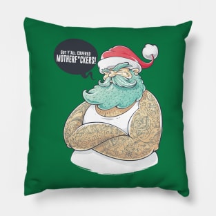 Christmas Thug Santa - Got y'all Covered ! Pillow