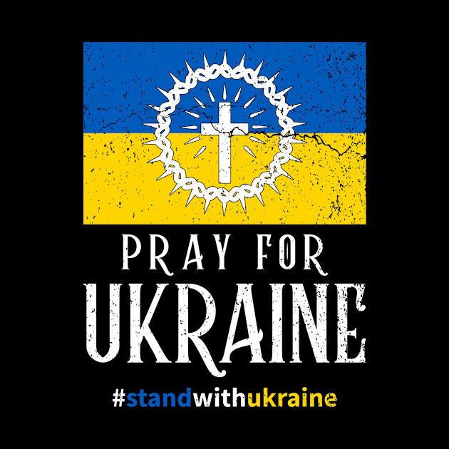 Pray For Ukraine, Ukrainian Flag Distressed, Christian Cross by PorcupineTees