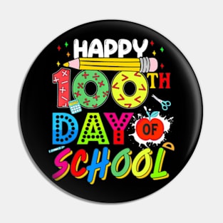 Happy 100 Days Of School 100Th Day Of School Teacher Kids Pin