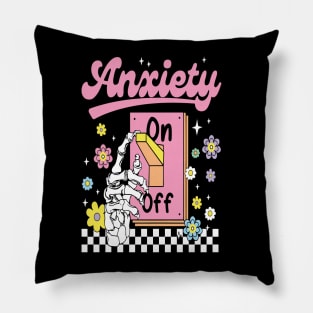 Anxiety On Funny Switch Mental Pillow