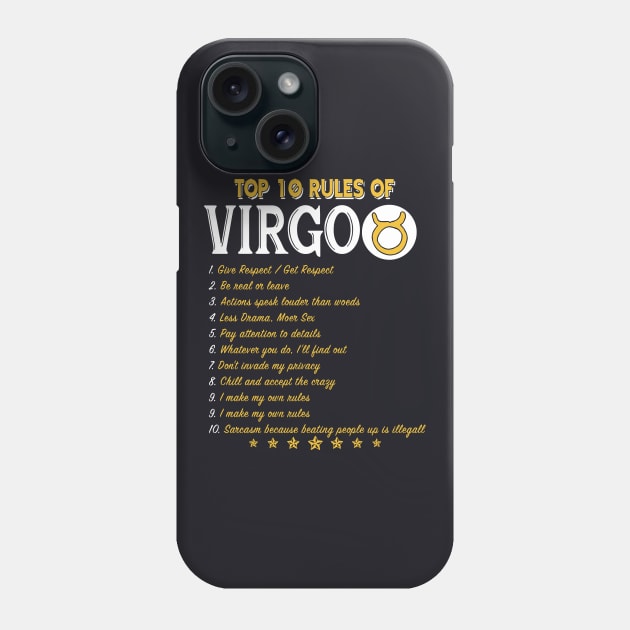 Top Ten Rules Of Virgo Give Respect Be Real Or Leave Actions Spesk Lounder Than Woeds Less Drama Moer Sex Pay Attentions To Details Birthday Mother Phone Case by colum