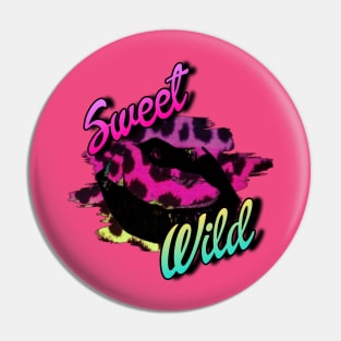 Sweet and Wild Pin