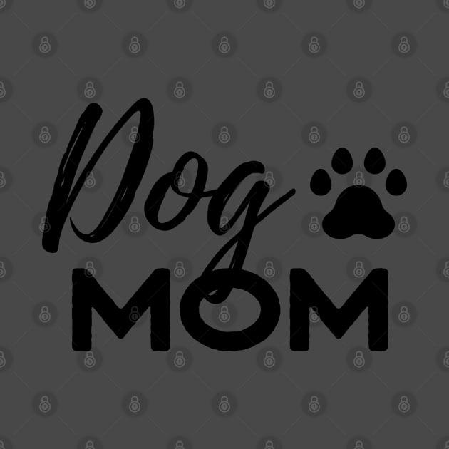 Dog Mom by Inspire Creativity