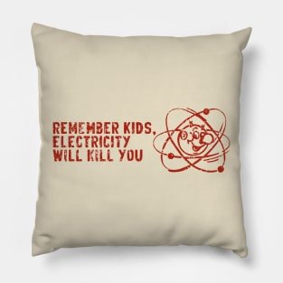 electricity will kill you Pillow