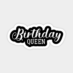 Birthday Queen Magnet