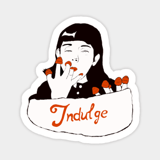 Indulge (B & W) Magnet