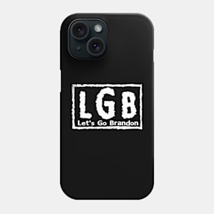 Let's Go Brandon Phone Case