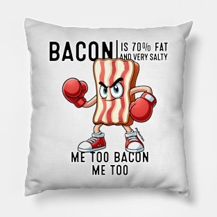 I'm SALTY like Bacon Pillow