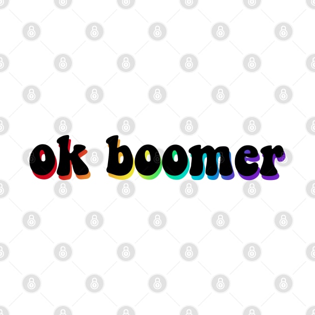 ok boomer: reverse rainbow by flowercities