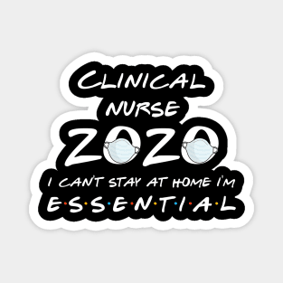 Clinical Nurse 2020 Quarantine Gift Magnet