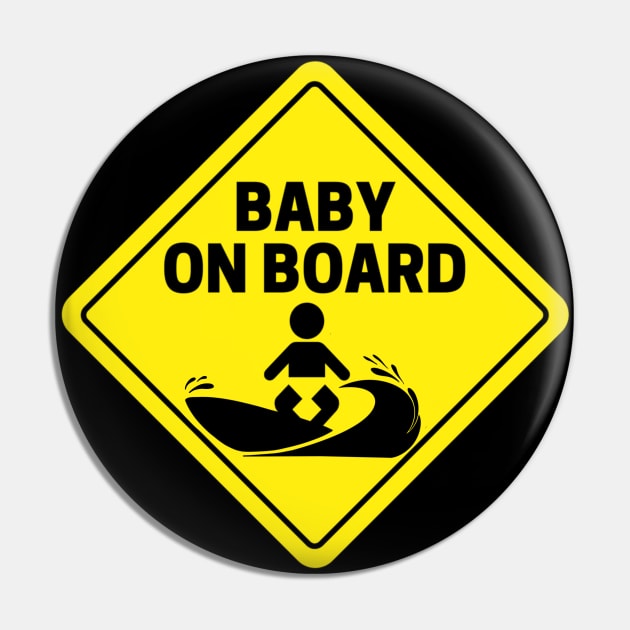 Baby on Surf Board - Surfing fans - Pregnancy Reveal Gift Idea Pin by Artist Rob Fuller