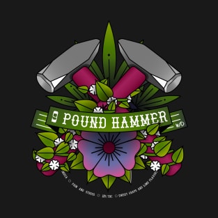 9 Pound Hammer T-Shirt