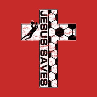 Soccer Jesus Saves Goalie Keeper Christian Cross T-Shirt