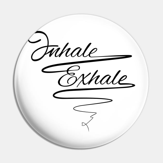 Love Yoga - inhale exhale - Zen T-shirt Pin by KazSells