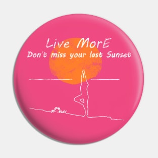 Last Sunset Pin