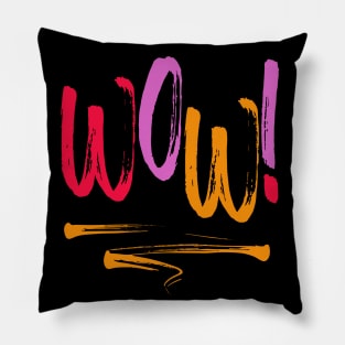 WOW! - Motivation in Red Pillow