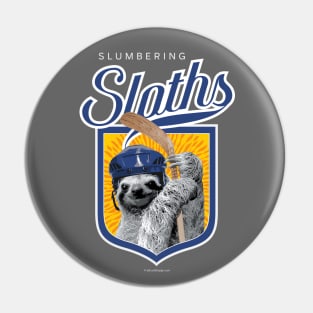 The Slumbering Sloths (Hockey Team) Pin