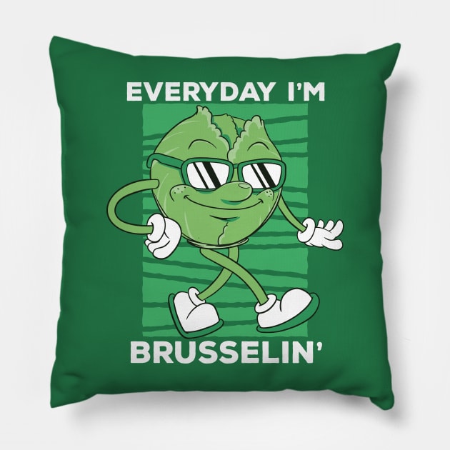 Everyday I'm Brusselin' // Funny Cartoon Brussels Sprouts Pillow by SLAG_Creative