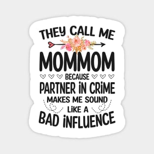 Mommom - they call me Mommom Magnet