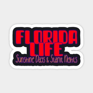 Funny Florida Quote. Beach, Sunshine, Vacation, Snowbirds Magnet