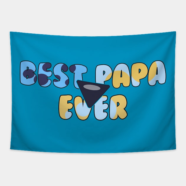 best papa ever Tapestry by tioooo