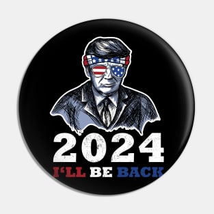 Trump American Flag Sunglasses 2024 I'll Be Back Pin