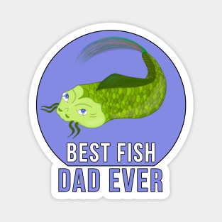 Best Fish Dad Ever Magnet