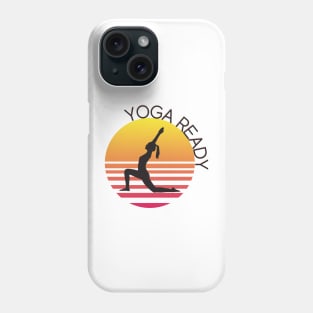 Yoga Ready Phone Case