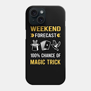 Weekend Forecast Magic Tricks Magical Trick Magician Phone Case